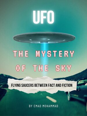 cover image of The mystery of the sky, flying saucers between fact and fiction